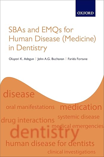 SBAs and EMQs for Human Diseasein Dentistry