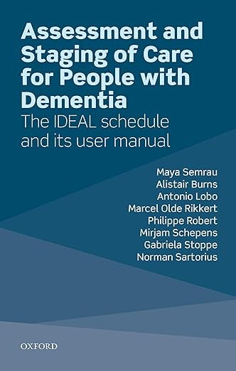 Assessment and Staging of Care of Dementia