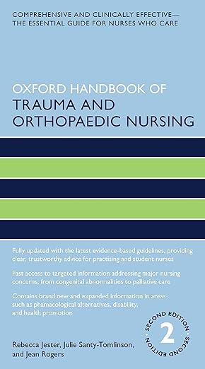 Oxford Handbook of Trauma and Orthopaedic Nursing