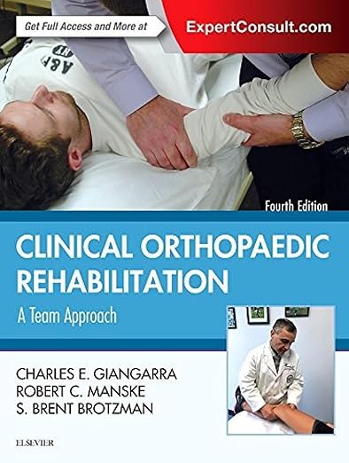 Clinical Orthopaedic Rehabilitation : a Team Approach