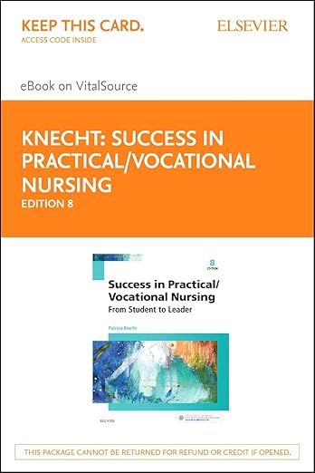 Success in Practical/Vocational Nursing - Elsevier eBook on VitalSource: Success in Practical/Vocational Nursing - Elsevier eBook on VitalSource