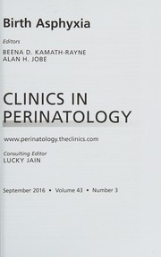 Birth Asphyxia, an Issue of Clinics in Perinatology