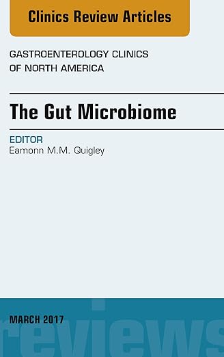 Gut Microbiome, an Issue of Gastroenterology Clinics of North America