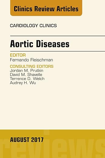 Aortic Diseases, an Issue of Cardiology Clinics