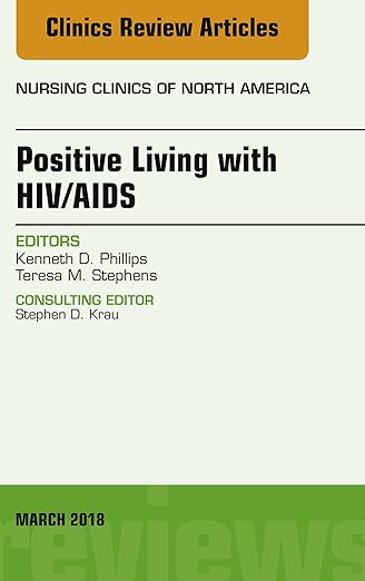 Positive Living with HIV/AIDS, an Issue of Nursing Clinics