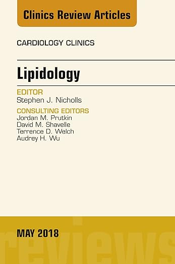 Lipidology, an Issue of Cardiology Clinics