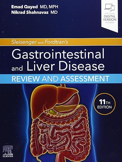 Sleisenger and Fordtran's Gastrointestinal and Liver Disease Review and Assessment