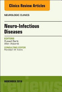 Neuro-Infectious Diseases, an Issue of Neurologic Clinics