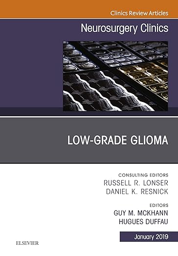 Low-Grade Glioma, an Issue of Neurosurgery Clinics of North America