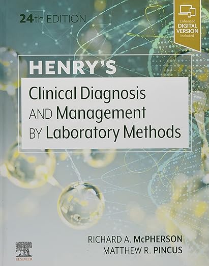 Henry's Clinical Diagnosis and Management by Laboratory Methods
