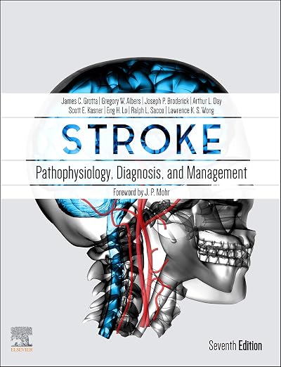 Stroke E-Book: Pathophysiology, Diagnosis, and Management