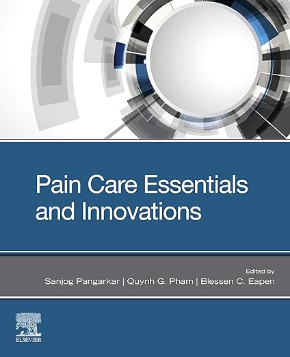 Pain Care Essentials and Innovations