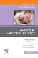 Advances in Cardiovascular Issues, an Issue of Clinics in Perinatology, Volume 47-3