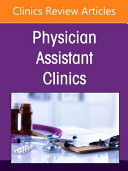 Surgery, an Issue of Physician Assistant Clinics, Volume 6-2