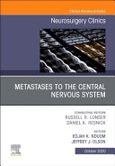 Metastases to the Central Nervous System, an Issue of Neurosurgery Clinics of North America, Volume 31-4