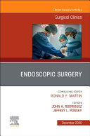 Endoscopy, an Issue of Surgical Clinics