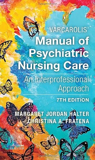 Varcarolis' Manual of Psychiatric Nursing Care Planning