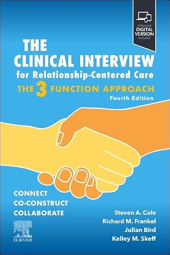 The Clinical Interview for Relationship-Centered Care: The T