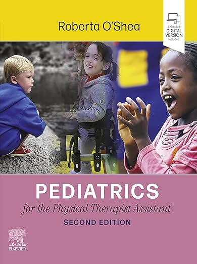 Pediatrics for the Physical Therapist Assistant