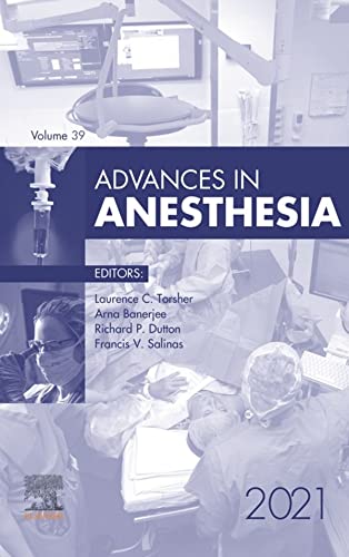 Advances in Anesthesia 2021