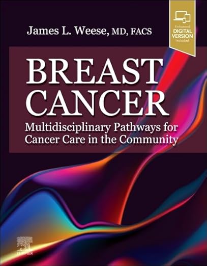 Breast Cancer: Multidisciplinary Pathways for Cancer Care in the Community: Multidisciplinary Pathways for Cancer Care in the Community