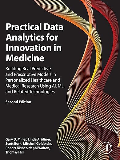 Practical Data Analytics for Innovation in Medicine