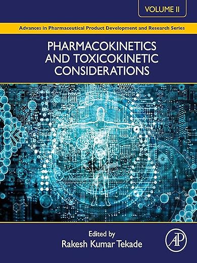 Pharmacokinetics and Toxicokinetic Considerations