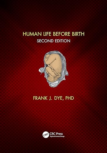 Human Life Before Birth Second Edition