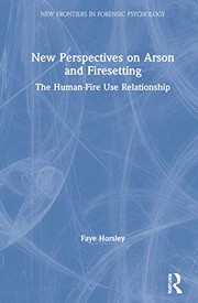 New Perspectives on Arson and Firesetting