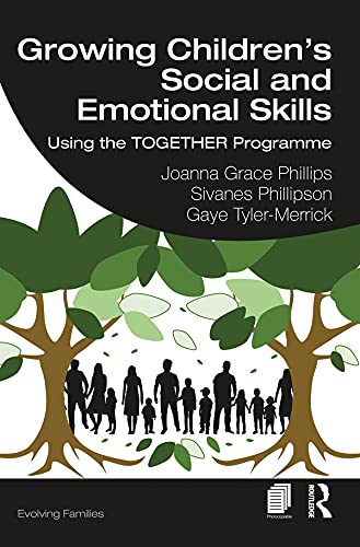 Growing Children�s Social and Emotional Skills