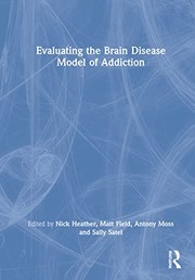Evaluating the Brain Disease Model of Addiction