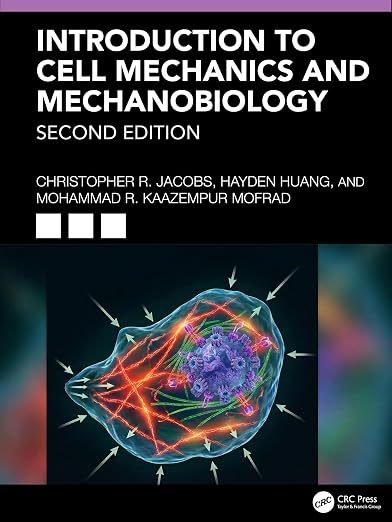 Introduction to Cell Mechanics and Mechanobiology