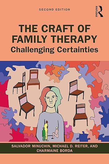 Craft of Family Therapy