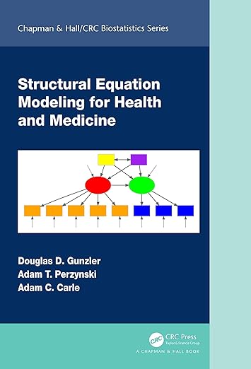 Structural Equation Modeling for Health and Medicine