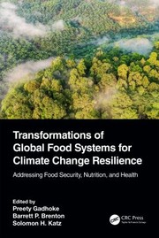 Transformations of Global Food Systems for Climate Change Resilience