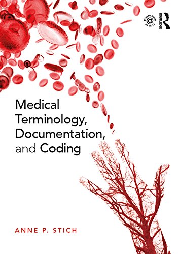 MEDICAL TERMINOLOGY, DOCUMENTATION, AND CODING