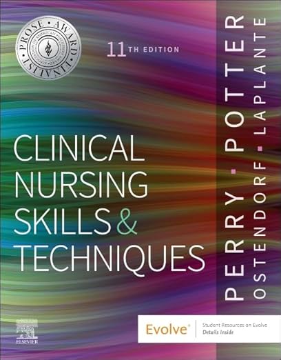 Clinical Nursing Skills and Techniques