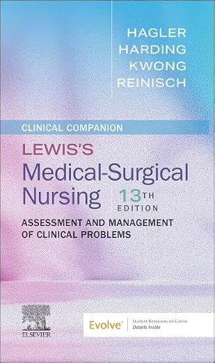 Clinical Companion to Lewis' Medical-Surgical Nursing: Assessment and Management of Clinical Problems