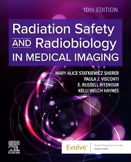 Radiation Safety and Radiobiology in Medical Imaging