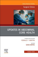 Updates in Abdominal Core Health, an Issue of Surgical Clinics: Volume 103-5