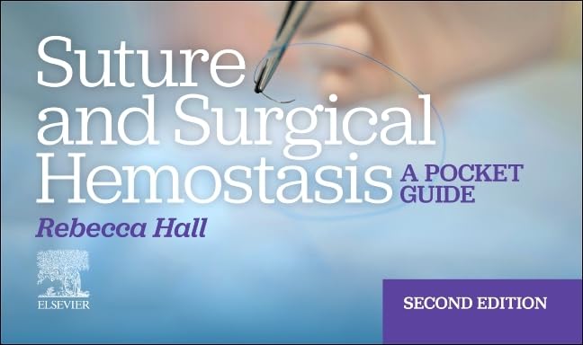 Suture and Surgical Hemostasis: A Pocket Guide
