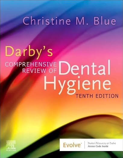 Darby’s Comprehensive Review of Dental Hygiene