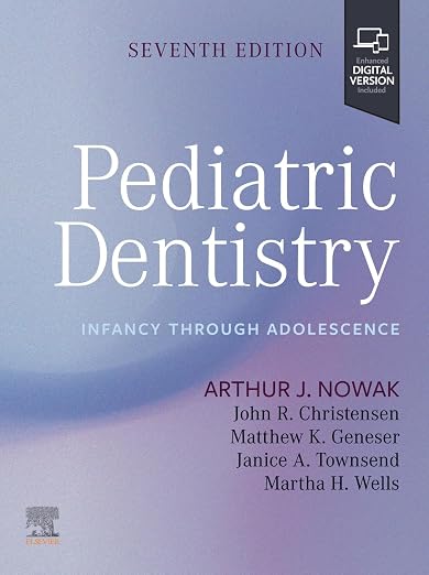 Pediatric Dentistry - E-BOOK: Infancy through Adolescence