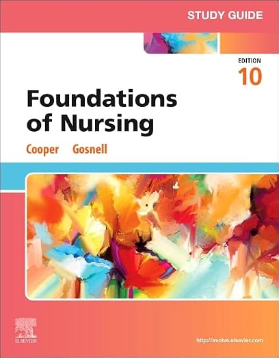 Study Guide for Foundations of Nursing