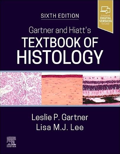 Gartner and Hiatt's Textbook of Histology