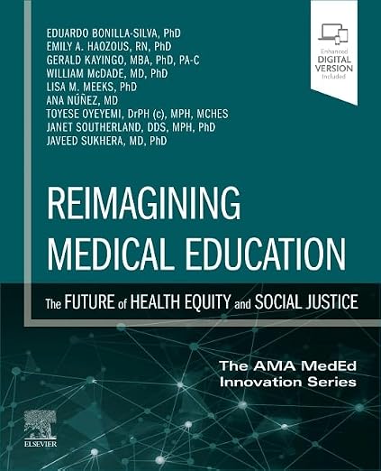Reimagining Medical Education