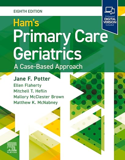Ham's Primary Care Geriatrics: A Case-Based Approach - Ebook