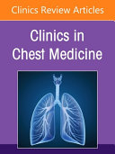 Interventional Pulmonology, an Issue of Clinics in Chest Medicine