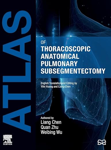 Atlas of Thoracoscopic Anatomical Pulmonary Subsegmentectomy