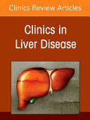 The Liver in Systemic Disease, an Issue of Clinics in Liver Disease